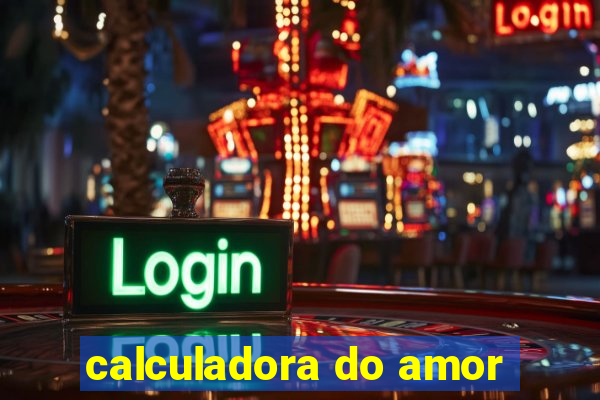 calculadora do amor